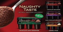 Here, Jello advertises their line of mousse cups by hinting that it's both "naughty" in how good it tastes, and "well-behaved" because it's low-calorie. See how this sends confusing food messages?